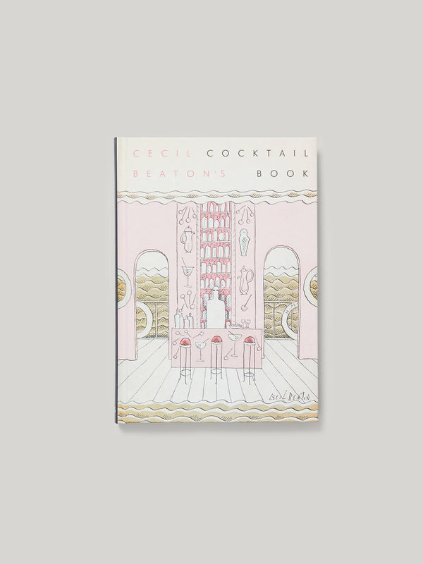 Cecil Beaton’s Cocktail Book